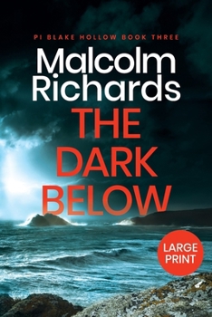 Paperback The Dark Below: Large Print Edition [Large Print] Book
