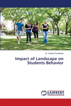 Paperback Impact of Landscape on Students Behavior Book