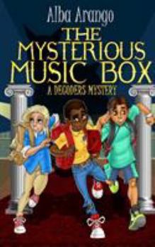 The Secret of the Mysterious Music Box - Book #4 of the Decoders