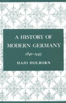 Paperback A History of Modern Germany, Volume 3: 1840-1945 Book