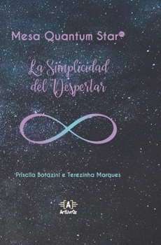 Paperback Mesa Quantum Star(R) - La Simplicidad del Despertar [Spanish] Book