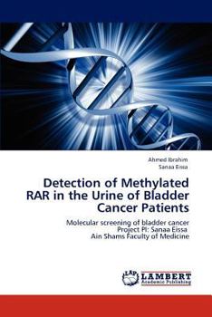 Paperback Detection of Methylated RAR in the Urine of Bladder Cancer Patients Book