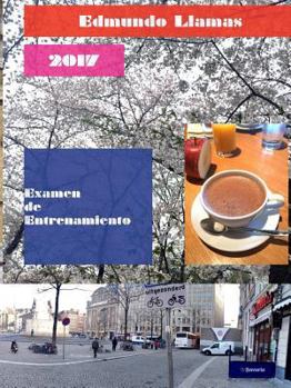 Paperback Examen de Entrenamiento 2017 [Spanish] Book