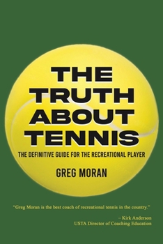 Paperback The Truth About Tennis Book