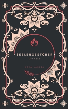 Paperback Seelengestöber: Die Hexe [German] Book