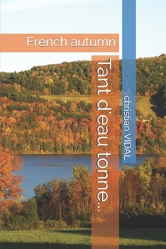 Paperback Tant d'eau tonne...: French autumn [French] Book