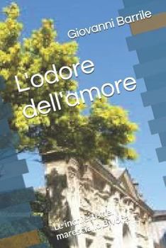 Paperback L'odore dell'amore: Le inchieste del maresciallo Bivona [Italian] Book