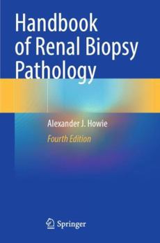 Paperback Handbook of Renal Biopsy Pathology Book