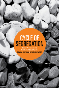 Paperback Cycle of Segregation: Social Processes and Residential Stratification Book