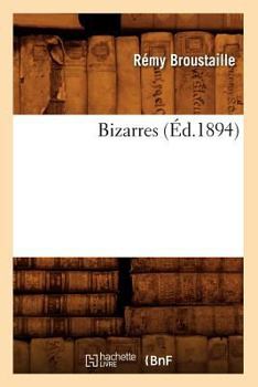 Paperback Bizarres (Éd.1894) [French] Book