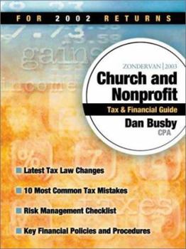 Paperback Zondervan 2003 Church and Nonprofit Tax & Financial Guide: For 2002 Returns Book