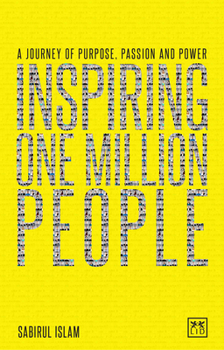 Paperback Inspiring One Million People: A Journey of Dedication, Passion and Power Book