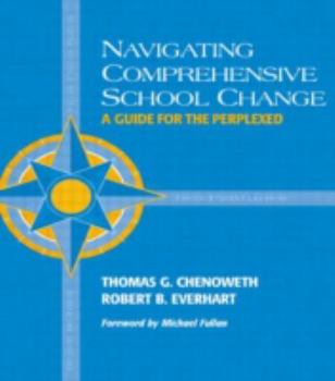 Paperback Navigating Comprehensive School Change Book