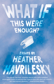 Paperback What If This Were Enough? Book