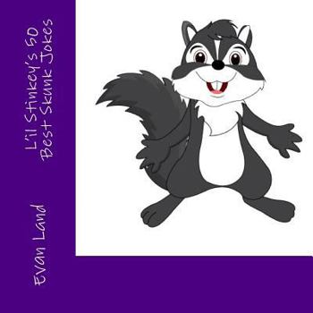 Paperback L'il Stinkey's 50 Best Skunk Jokes Book