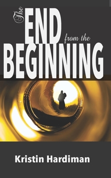 Paperback The End from the Beginning Book