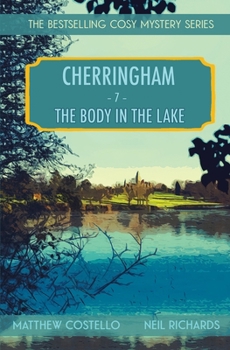 Paperback The Body in the Lake: A Cherringham Cosy Mystery [Large Print] Book