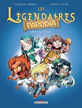 Hardcover Les Legendaires - Parodia T1 - Heros En Delire ! [French] Book