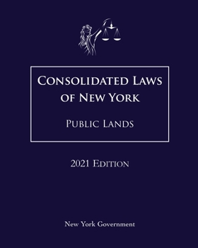 Paperback Consolidated Laws of New York Public Lands 2021 Edition Book