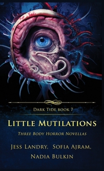 Hardcover Little Mutilations: Three Body Horror Novellas Book