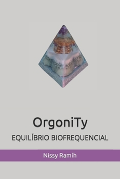 Paperback OrgoniTy: Equilíbrio Biofrequencial [Portuguese] Book