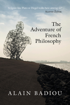 Paperback The Adventure of French Philosophy Book