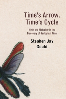 Paperback Time's Arrow, Time's Cycle: Myth and Metaphor in the Discovery of Geological Time Book