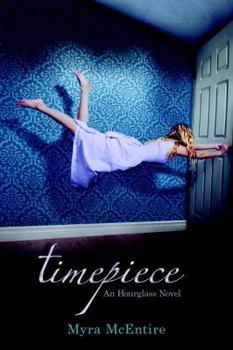 Timepiece - Book #2 of the Hourglass