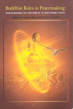 Paperback Buddhist Roles in Peacemaking Book