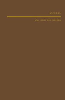 Paperback Vom Leben Zum Erleben: Eine Psychologische Untersuchung Über Leistungen Und Ziele Der Tiere Und Menschen [German] Book