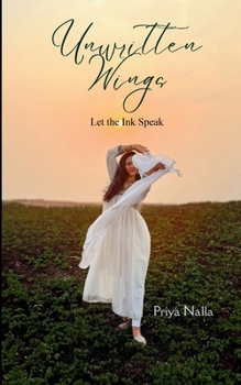 Paperback Unwritten Wings Let the Ink Speak Book
