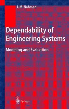 Hardcover Dependability of Engineering Systems: Modeling and Evaluation Book