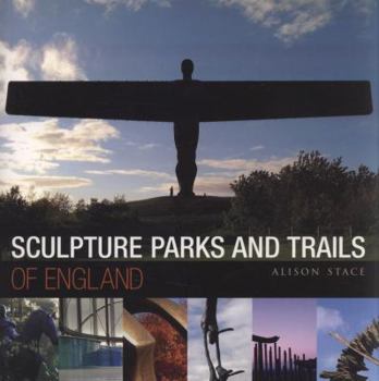 Paperback Sculpture Parks and Trails of England Book