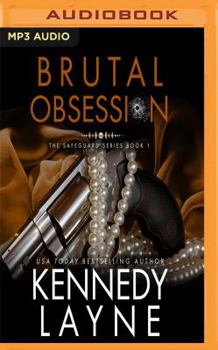 Brutal Obsession - Book #1 of the Safeguard