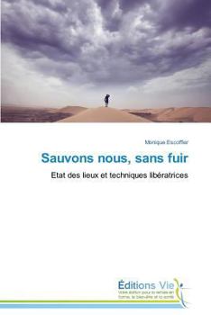 Paperback Sauvons Nous, Sans Fuir [French] Book
