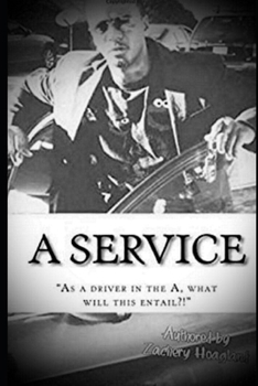 Paperback A Service: As a driver in the A, what will this entail Book
