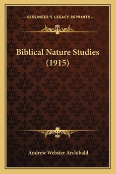 Paperback Biblical Nature Studies (1915) Book