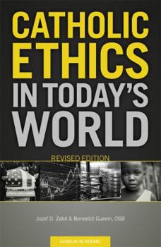 Paperback Catholic Ethics in Today's World, Revised Edition Book