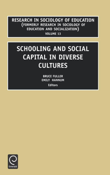 Hardcover Schooling and Social Capital in Diverse Cultures Book