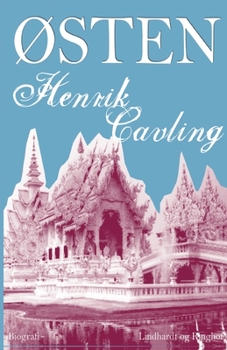 ?sten: Skildringer fra en Rejse til Ceylon, Burma, Singapore, Bangkok, Kina og Japan