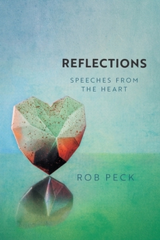 Paperback Reflections: Speeches from the Heart Book