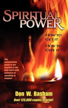 Paperback Spiritual Power: How To Get It, How To Give It [Large Print] Book