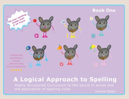 Paperback A Logical Approach To Spelling Book1 Phonics Spelling: Spelling Phonics Book