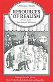 Hardcover Resources of Realism: Prospects for 'Post-Analytic' Philosophy Book