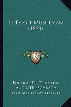 Paperback Le Droit Musulman (1860) [French] Book