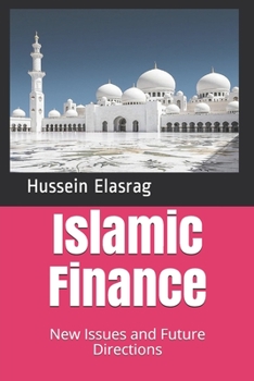 Paperback Islamic Finance: New Issues and Future Directions Book