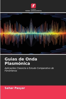 Paperback Guias de Onda Plasmónica [Portuguese] Book