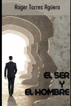 Paperback El Ser y el Hombre: Ensayo Filosófico [Spanish] Book