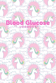 Paperback Blood Glucose Logbook: : Weekly Food and Blood Sugar Journal, Logbook for Recording Blood Glucose Levels 110 Pages (For kids) Book