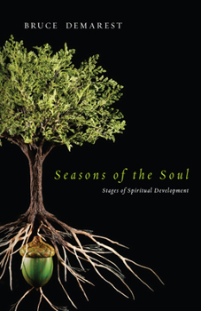 Paperback Seasons of the Soul: Stages of Spiritual Development Book